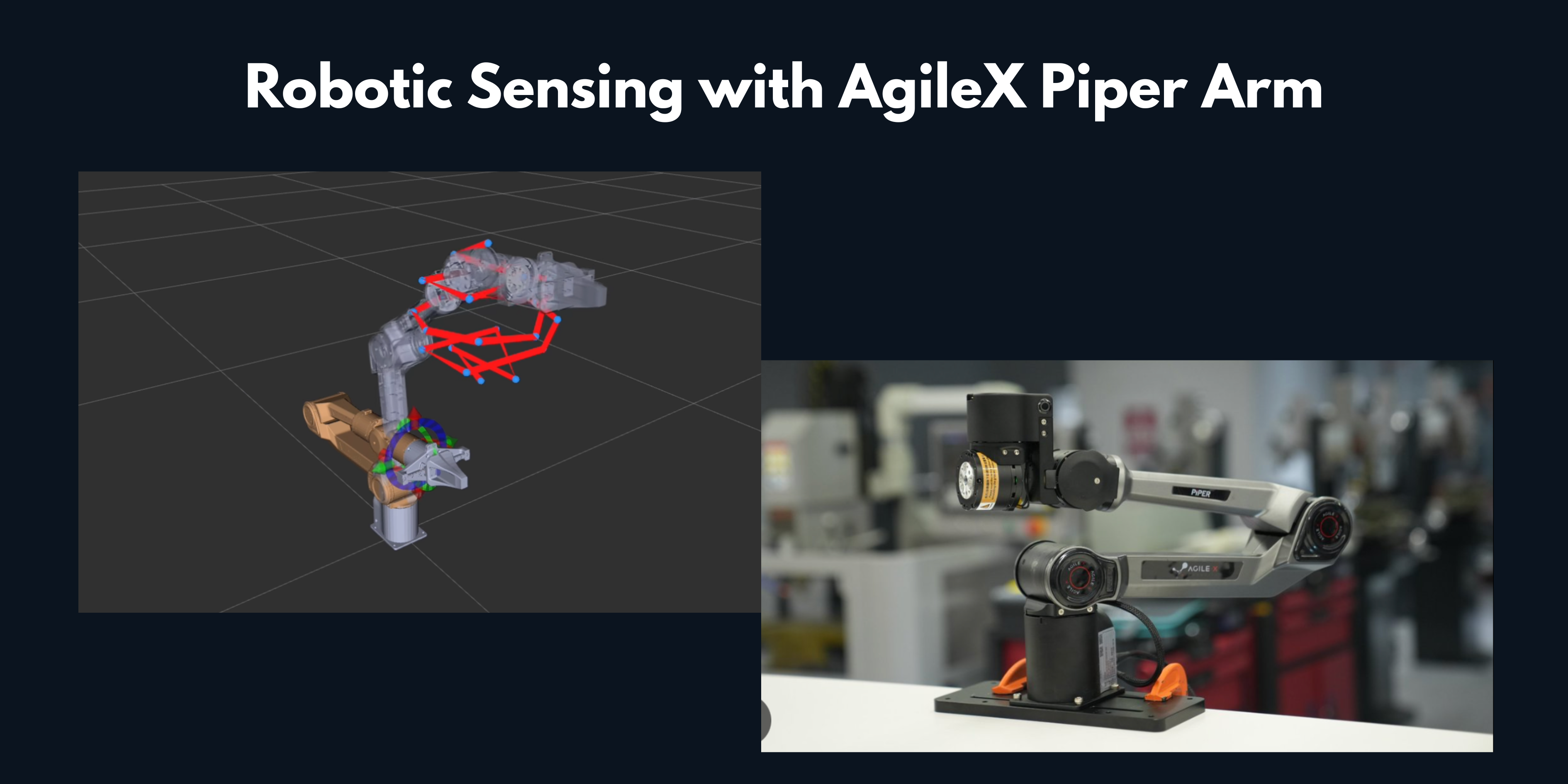 From Simulation to Reality: Building Reliable Robotic Sensing with AgileX Piper Arm